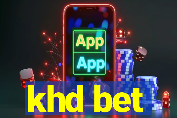 khd bet